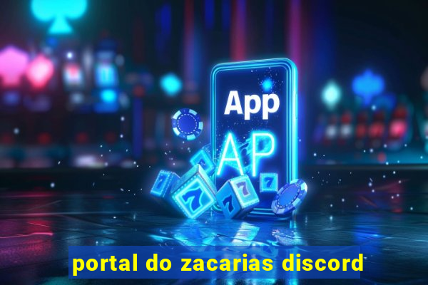 portal do zacarias discord